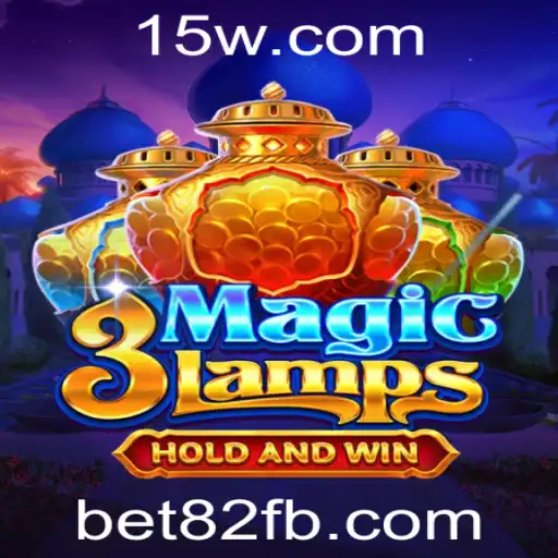Descubra a Magia do Jogo 3MagicLamps e a Oportunidade com a Palavra-chave Bet82